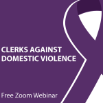  Clerks Against Domestic Violence Webinar banner